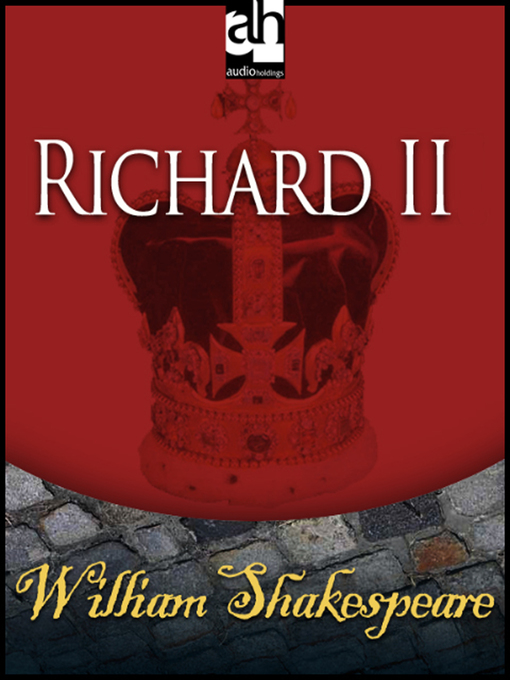 Title details for Richard II by William Shakespeare - Available